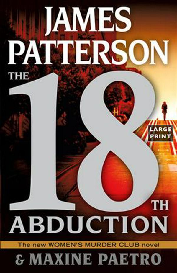 Cover Art for 9780316454117, The 18th Abduction by James Patterson, Maxine Paetro