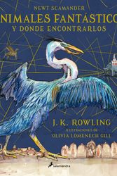 Cover Art for 9788498388237, Animales Fantasticos y Donde Encontrarlos (Ilustrado) by J. K. Rowling