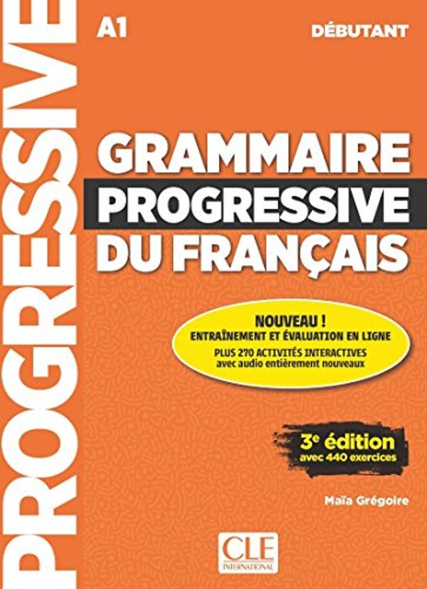 Cover Art for 9782090380996, Grammaire progressive du francais - Nouvelle edition: Livre debutant + CD by Maia Gregoire
