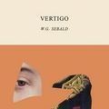 Cover Art for 9780811226165, Vertigo by W. G. Sebald