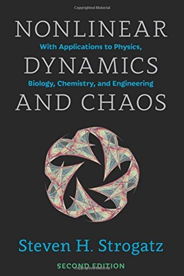 Cover Art for 8601416773452, Nonlinear Dynamics and Chaos (Studies in Nonlinearity ): Written by Steven H. Strogatz, 2014 Edition, (2nd Revised edition) Publisher: Westview Press [Paperback] by Steven H. Strogatz