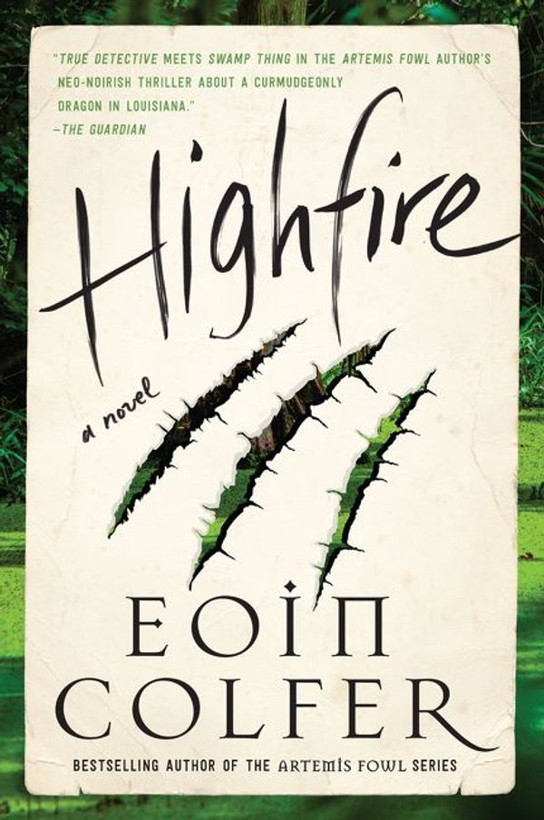 Cover Art for 9780062938589, Highfire by Eoin Colfer