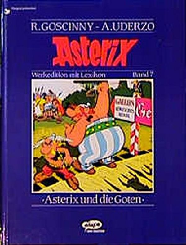 Cover Art for 9783770413263, Bd.7 : Asterix und die Goten by Rene Goscinny, Albert Uderzo