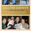 Cover Art for B08ZCL5YDM, A Labour of Love: Ten Years of Call the Midwife by Stephen McGann