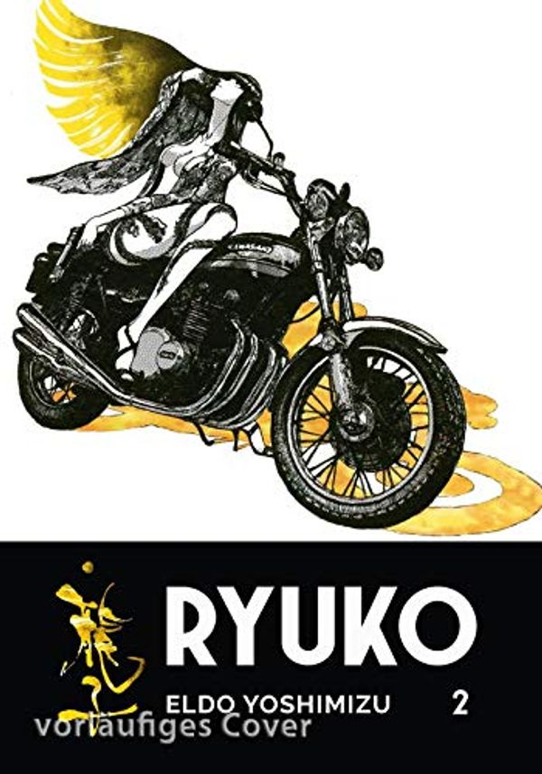 Cover Art for 9783551726667, Ryuko 2 by Eldo Yoshimizu