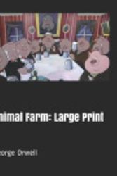 Cover Art for 9781091814158, Animal Farm: Large Print by George Orwell