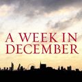 Cover Art for 9780091794453, A Week in December by Sebastian Faulks