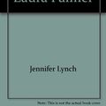 Cover Art for 9789022511930, Het geheime dagboek van Laura Palmer by Jennifer Lynch