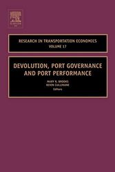Cover Art for 9780762311972, Devolution, Port Governance and Port Performance by Mary R. Brooks & Kevin Cullinane