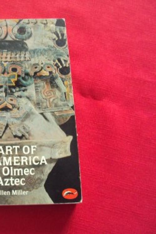 Cover Art for 9780500202036, The Art of Mesoamerica by Mary Ellen Miller