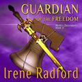 Cover Art for B00NSW3UCM, Guardian of the Freedom by Irene Radford