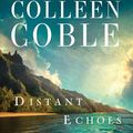 Cover Art for 9781401690038, Distant Echoes by Colleen Coble