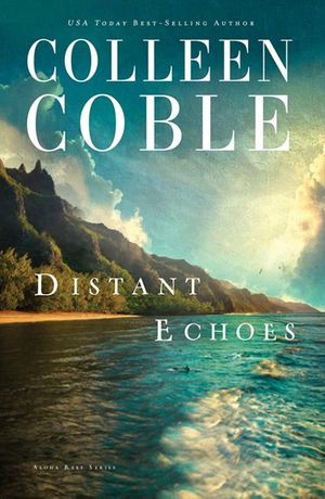 Cover Art for 9781401690038, Distant Echoes by Colleen Coble
