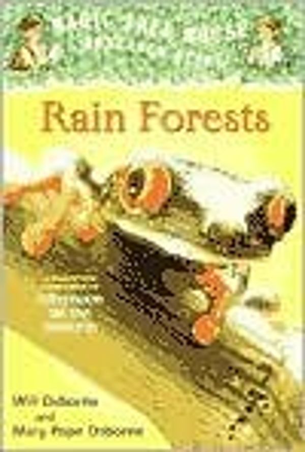 Cover Art for B0050VH0L6, Rain Forests: A Nonfiction Companion to Afternoon on the Amazon (Magic Tree House Research Guide Series) by Mary Pope Osborne, Will Osborne by By Mary Pope Osborne, Will Osborne