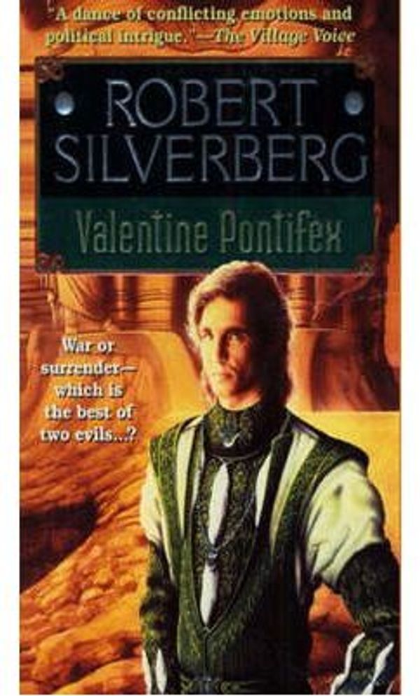 Cover Art for 9780060502607, Valentine Pontifex by Robert Silverberg