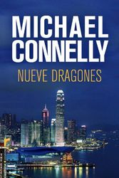 Cover Art for 9788499181837, Fantasmas hambrientos / Nine Dragons by Michael Connelly