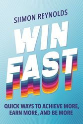 Cover Art for 9781760892647, Win Fast by Siimon Reynolds