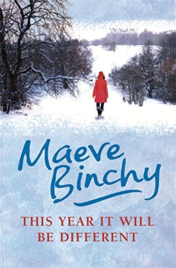 Cover Art for 9780752876283, This Year it Will be Different by Maeve Binchy
