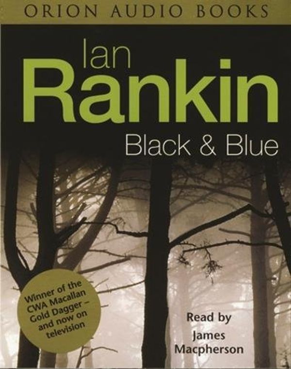 Cover Art for 9780752818078, Black and Blue: Abridged by Ian Rankin, James Macpherson