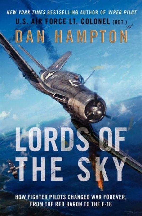 Cover Art for 9780062298560, Lords of the Sky by Dan Hampton