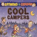 Cover Art for 9780142418758, Raymond and Graham: Cool Campers by Mike Knudson