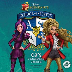 Cover Art for 9781504773034, Disney Descendants: Cj's Treasure Chase (School of Secrets) by Disney Press, Jessica Brody