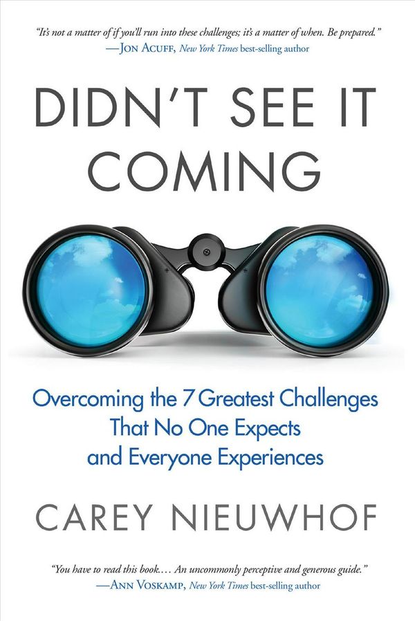 Cover Art for 9780735291331, Didn't See It Coming: Overcoming the Seven Greatest Challenges That No One Expects and Everyone Experiences by Carey Nieuwhof