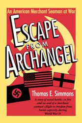 Cover Art for 9781604730111, Escape from Archangel by Thomas E. Simmons