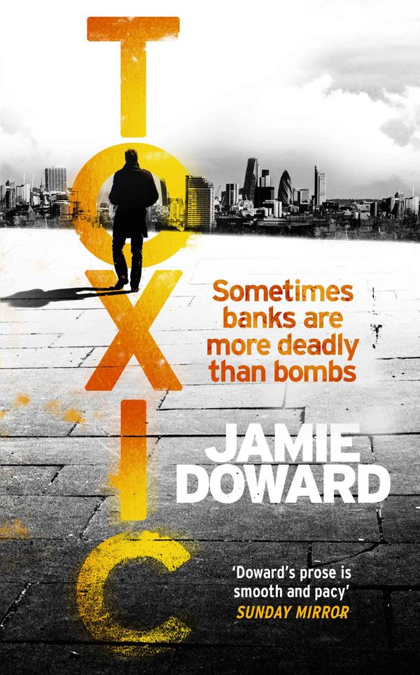 Cover Art for 9781472120014, Toxic by Jamie Doward