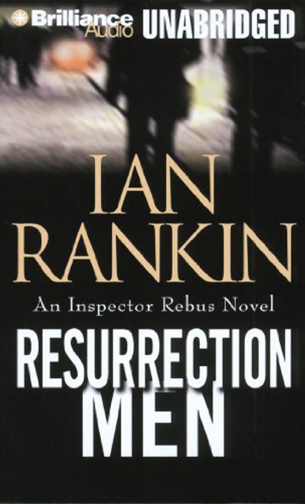Cover Art for 9781441840189, Resurrection Men by Ian Rankin