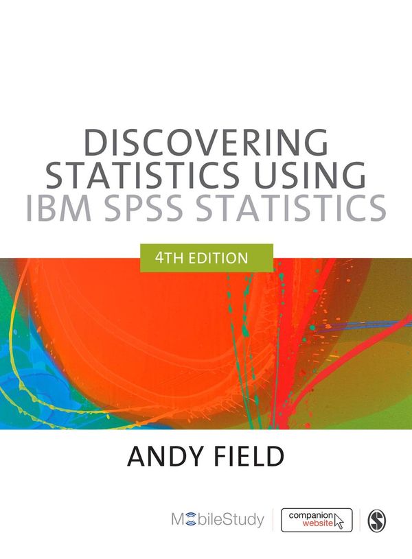 Cover Art for 9781446274583, Discovering Statistics using IBM SPSS Statistics by Andy Field