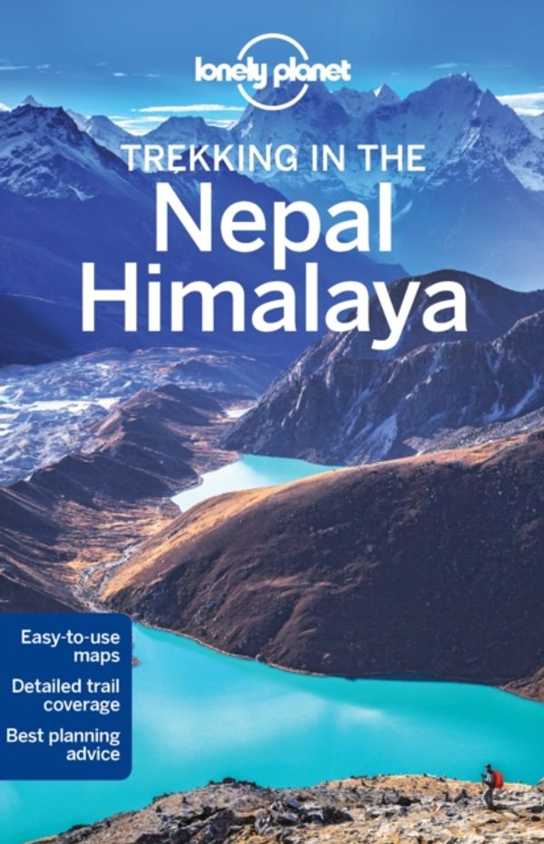 Cover Art for 9781741792720, Lonely Planet Trekking in the Nepal Himalaya (Travel Guide) by Lonely Planet, Bradley Mayhew, Lindsay Brown, Stuart Butler