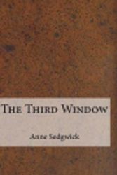 Cover Art for 9781978071810, The Third Window by Anne Douglas Sedgwick