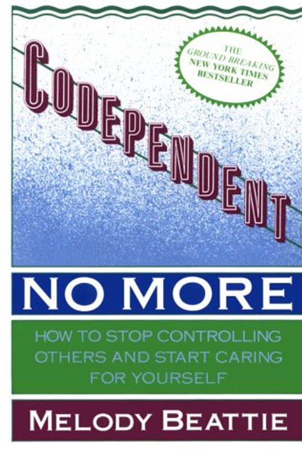 Cover Art for 9780802726315, Codependent No More by Melody Beattie