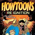 Cover Art for B015XFKN26, Howtoons: (Re)Ignition #1 by Van Lente, Fred