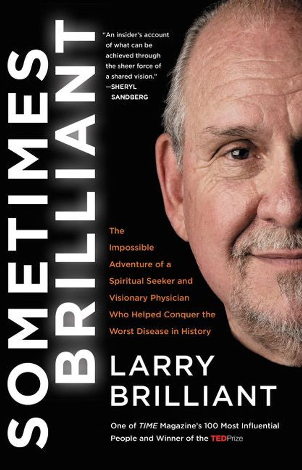 Cover Art for 9780062049278, Sometimes Brilliant by Larry Brilliant