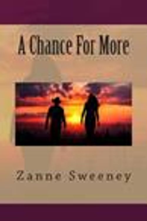 Cover Art for 9780615990972, A Chance For More by Zanne Sweeney