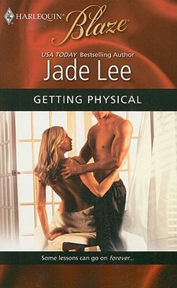 Cover Art for 9780373794935, Getting Physical by Jade Lee