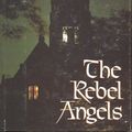 Cover Art for 9780771595561, The Rebel Angels by Robertson Davies