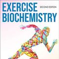 Cover Art for 9781492529040, Exercise Biochemistry 2nd Edition by Vassilis Mougios
