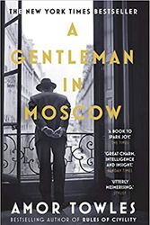 Cover Art for B08MTQWJBT, A Gentleman in Moscow - The worldwide bestseller [Paperback] 2 Nov 2017 by Amor Towles