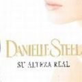Cover Art for 9788401382635, Su Alteza Real/ Royal Highness (Spanish Edition) by Danielle Steel
