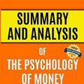 Cover Art for 9798588305099, Summary and Analysis of The Psychology of Money: Timeless Lessons on Wealth, Greed, and Happiness by Morgan Housel by Buddy Reads