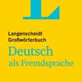 Cover Art for 9783468490392, Langenscheidt Grosswoerterbuch Deutsch ALS Fremdsprache by Langenscheidt