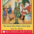 Cover Art for B00S7AZIGQ, The Baby-Sitters Club #114: Secret Life of Mary Anne Spier by Ann M. Martin