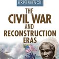 Cover Art for 9781680480412, The Civil War and Reconstruction Eras by Tracey Baptiste