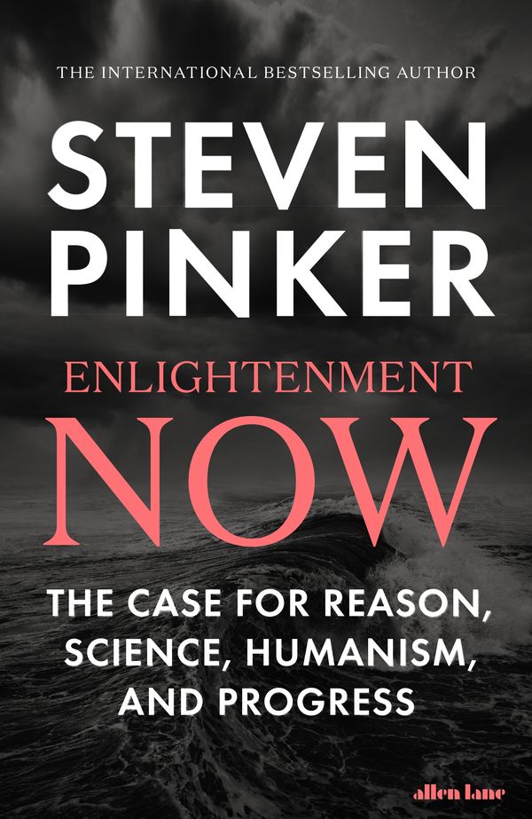 Cover Art for 9780241337011, Enlightenment Now by Steven Pinker