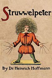 Cover Art for 9798595483599, Struwwelpeter by Heinrich Hoffmann