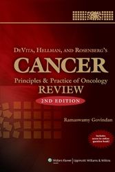 Cover Art for 9781605470580, Devita, Hellman and Rosenberg's Cancer: Principles and Practice of Oncology Review by Govindan