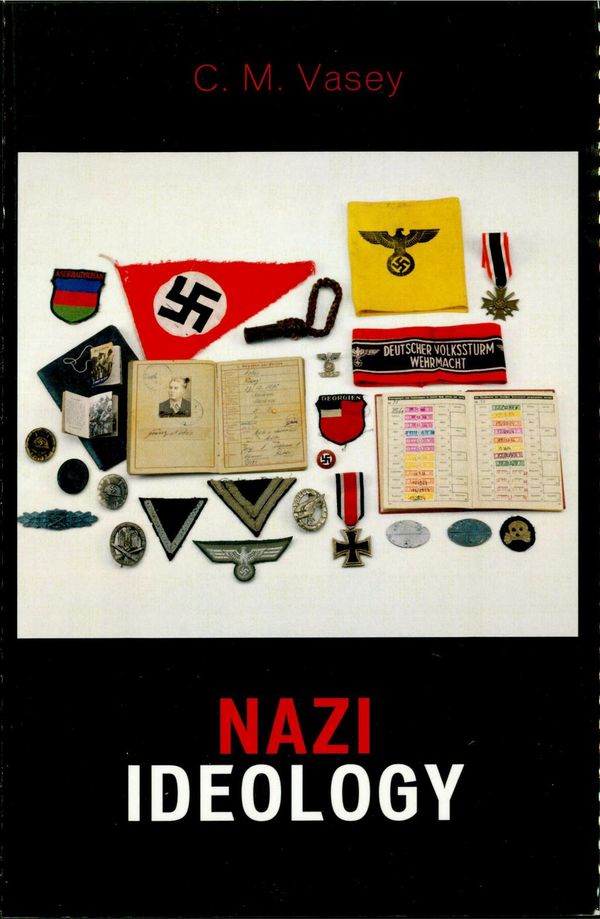 Cover Art for 9781461685302, Nazi Ideology by C. Vasey